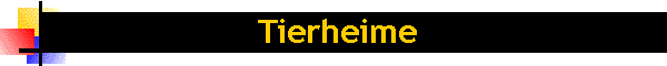 Tierheim-Kontakte